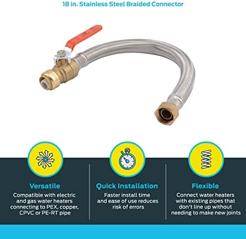 SharkBite 3/4 Inch Ball Valve x 3/4 Inch FIP x 18 Inch Stainless Steel Flexible Water Heater Connector, Push to Connect Brass Plumbing Fitting, PEX Pipe, Copper, CPVC, PE-RT, HDPE, U3088FLEX18BVLF - Image 3